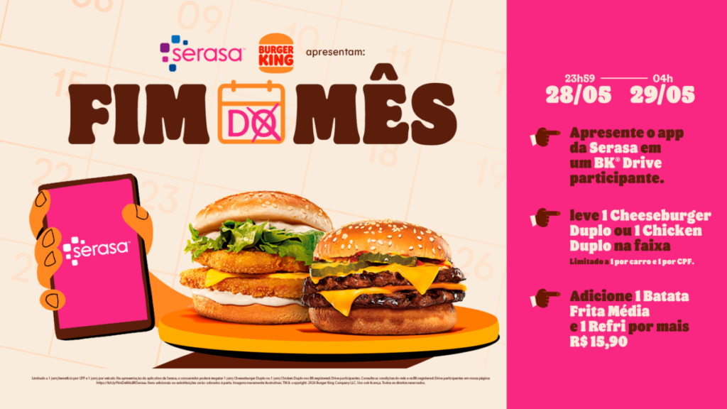 “Até que o fim do mês nos separe”: com sanduíche na faixa, Burger King® e Serasa se unem em nova campanha no m